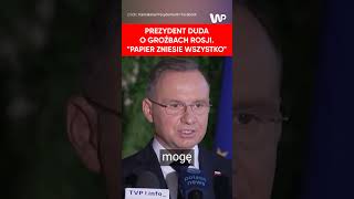 Prezydent krótko o groźbach Rosji [upl. by Adnuhsor]