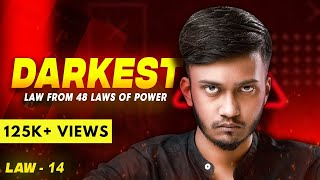 LAW 14  48 Laws Of Power  InfoVlogs Ep25 [upl. by Atirehc258]