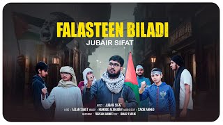 Falasteen Biladi 🇵🇸  Jubair Sifat  فلسطين بلادي  Humood Alkhuder  زبير صفات  Zarvi [upl. by Blanchette]