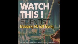 Watch This  Scientist  Dubbing At Tuff Gong [upl. by Lielos]