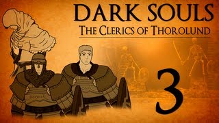 Dark Souls  The Clerics of Thorolund Coop GRAVELORDED Tomb of Giants Ep 3 [upl. by Ecienaj599]