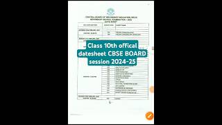 Class 10 board date sheet 202425 class10th cbsedatesheet boardexam [upl. by Ttej547]