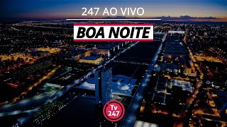 Boa noite 247  3224 [upl. by Inavoj]