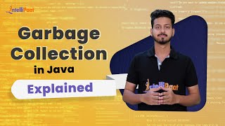 Garbage Collection In Java  How Garbage Collection Works in Java  Java Programming  Intellipaat [upl. by Anirec550]