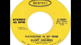 Clint Holmes  Playground In My Mind 1972 [upl. by Engis307]