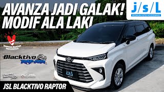 BEGINI HARUSNYA MODIFIKASI AVANZA JSL BLACKTIVO RAPTOR [upl. by Glennon]