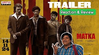 Varun Tej Matka Official Trailer Review  Matka Official Trailer Reaction  telugufilm [upl. by Bayly]