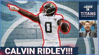 Tennessee Titans STEAL Calvin Ridley in HUGE MOVE Adding Offensive Depth amp Remaining Top Targets [upl. by Lrac]