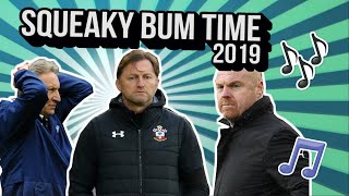 🎵SQUEAKY BUM TIME 2019🎵 Premier League relegation battle song Jim Daly [upl. by Bose]