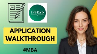 How to Fill Out INSEAD MBA Application  Best Practices for Writing a Compelling MBA Application [upl. by Larner]