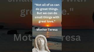 Mother Teresa Life Changing Quote Not all of us can do motherteresaquotes motherterasa [upl. by Phelips]