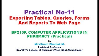 BP210PPractical No11Exporting Tables Queries Forms and Reports to Web PageVikrant Dhamak [upl. by Adekahs]