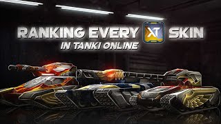 Ranking Every XT Skin in Tanki Online [upl. by Aoket78]