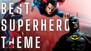 What is the Best Superhero Theme Ever  The Ultimate Breakdown  Superman Batman Spiderman amp More [upl. by Nosam708]