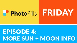 PhotoPills Friday Ep 4 Decoding More SUN  MOON ICONS for Planning Images [upl. by Redep748]