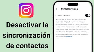 Cómo desactivar la sincronización de contactos en Instagram [upl. by Yelda405]