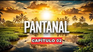 Novela Pantanal 1990  Episódio 2  Amores e Conflitos no Pantanal [upl. by Geneva]