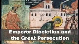 23rd February 303 Start of Emperor Diocletians Great Persecution [upl. by Pope]