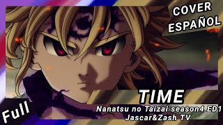 Nanatsu No Taizai❌Season 4  Ending 1 Time  ReoNa❌Full En Español [upl. by Leahcin385]