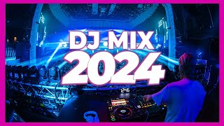 DJ MIX 2024  Mashups amp Remixes of Popular Songs 2024  DJ Remix Song Dance Club Music DJ Mix 2024 🥳 [upl. by Jacinda]