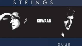 Strings  Khwaab [upl. by Colman]