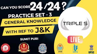 GK with Special Reference to JampK  PRACTICE SET 3  Can you score 2424  SSC JKSSB TripleSClasses [upl. by Kizzie]