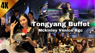 Tong Yang Buffet  Venice Grand Canal BGC taguig  My birthday Celebration [upl. by Zacharias714]