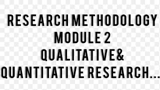 🌀🌐Research methodologyModule 2QualitativeampQuantitative ResearchBa sociology6th semester🌀🌐 [upl. by Caniff]