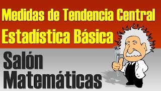 Estadística Básica Medidas de Tendencia Central [upl. by Free]