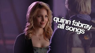 ▶︎ GLEE  Quinn Fabray Songs S1S6 [upl. by Adiene]