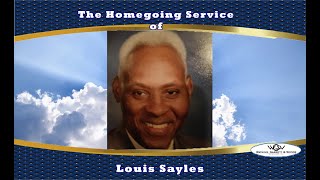 The Homegoing Service of Louis Sayles [upl. by Os]