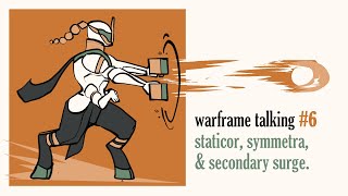 its static core【warframe talking 6】 [upl. by Erida]