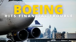 Boeing Is In A Financial Hole [upl. by Aicssej]