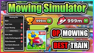 🏡NEW Mowing Simulator Script  OP Mowing  TP to Best Train [upl. by Omar178]