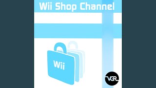 Wii Shop Channel [upl. by Gnim]