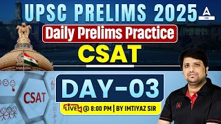 UPSC Prelims 2025  Daily Prelims Practice  CSAT Day 3  by Imitiyaz Sir  ADDA247 IAS [upl. by Scrope175]