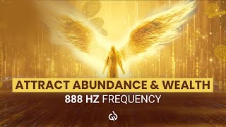 888 Hz Frequency Of Abundance And Wealth Abundance Frequency Attract Abundance [upl. by Zsolway]