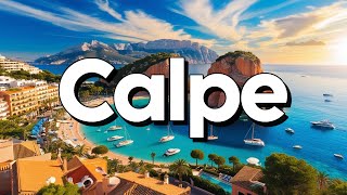 Calpe Spain  Best Things To Do amp Visit  Travel Guide [upl. by Sukcirdor]