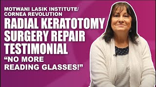 Radial Keratotomy RK Laser Reconstructive Repair Patient Testimonial 23 [upl. by Rafaj]