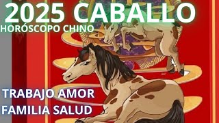 CABALLO 2025 HORÓSCOPO CHINO [upl. by Ellekcim]