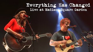 Taylor Swift amp Ed Sheeran  Everything Has Changed Live at Madison Square Garden [upl. by Anitap905]