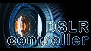 DSLR Controller App Walk Through amp Review [upl. by Langan999]