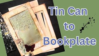 Tin Can To Bookplate [upl. by Mireielle422]