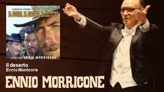 Ennio Morricone  Il deserto Il Buono Il Brutto E Il Cattivo  The Good The Bad And The Ugly [upl. by Craven]