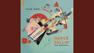 Pavane pour une infante défunte M19 Arr for Piano by Hervé Sellin [upl. by Eelahs288]