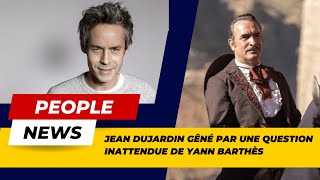 Quotidien La question de Yann Barthès qui gêne Jean Dujardin en direct [upl. by Viviyan]