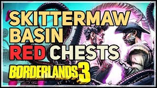 Skittermaw Basin All Red Chests Borderlands 3 [upl. by Fleurette]