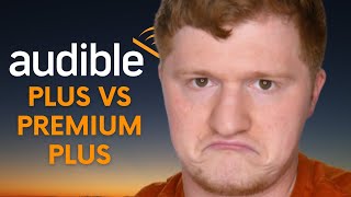 Audible Plus vs Audible Premium Plus [upl. by Schaffel534]