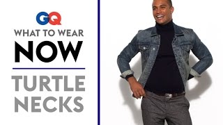 How to Wear a Turtleneck – What to Wear Now  Style Guide  GQ [upl. by Apoor622]