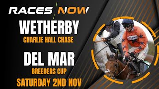 Wetherby  Ascot  Del Mar  Saturday Betting Preview  Breeders Cup  Horse Racing Tips  2nd Nov [upl. by Enelez601]